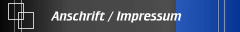 Anschrift / Impressum